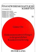 Cover: Einkommensumverteilungen in der gesetzlichen Krankenversicherung - Peter Lang Verlag