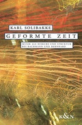 Cover: Geformte Zeit - K&ouml;nigshausen & Neumann