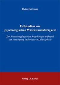 Abbildung von: Fallstudien zur psychologischen Widerstandsfähigkeit - Kovac, Dr. Verlag