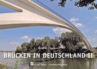 Abbildung von: Brücken in Deutschland II für Straßen und Wege. - Fraunhofer IRB Verlag