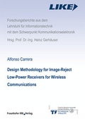 Cover: Design Methodology for Image-Reject Low-Power Receivers for Wireless Communications. - Fraunhofer IRB Verlag