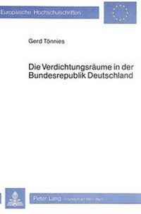 Abbildung von: Die Verdichtungsräume in der Bundesrepublik Deutschland - Peter Lang Verlag