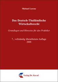 Abbildung von: Das Deutsch-Thailändische Wirtschaftsrecht - Kovac, Dr. Verlag