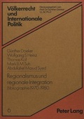 Cover: Regionalismus und regionale Integration - Peter Lang Verlag