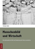 Cover: Menschenbild und Wirtschaft - Tectum Wissenschaftsverlag