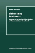 Cover: Elektrosmog kontrovers - Deutscher Universit&auml;tsverlag