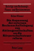 Cover: Die Anpassung der externen Rechenschaftslegung von Aktiengesellschaften an die K&ouml;rperschaftssteuerreform - Peter Lang Verlag