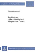 Cover: Facilitations of Proof in Medical Malpractice Cases - Peter Lang Verlag