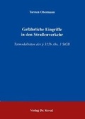 Cover: Gef&auml;hrliche Eingriffe in den Strassenverkehr - Kovac, Dr. Verlag