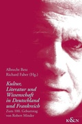 Cover: Kultur, Literatur und Wissenschaft in Deutschland und Frankreich - K&ouml;nigshausen & Neumann