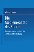 Cover: Die Medienrealit&auml;t des Sports - Deutscher Universit&auml;tsverlag