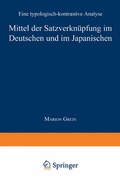 Cover: Mittel der Satzverkn&uuml;pfung im Deutschen und im Japanischen - Deutscher Universit&auml;tsverlag