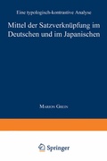 Cover: Mittel der Satzverkn&uuml;pfung im Deutschen und im Japanischen - Deutscher Universit&auml;tsverlag