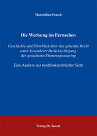 Abbildung von: Die Werbung im Fernsehen - Kovac, Dr. Verlag