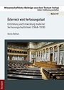Cover: Österreich wird Verfassungsstaat - Tectum Wissenschaftsverlag