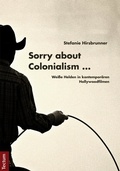 Cover: Sorry about Colonialism - Tectum Wissenschaftsverlag