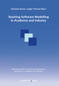 Cover: Teaching Software Modelling in Academia and Industry. - Fraunhofer IRB Verlag