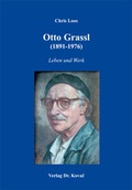 Cover: Otto Grassl (1891-1976) - Kovac, Dr. Verlag