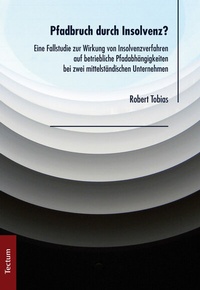 Abbildung von: Pfadbruch durch Insolvenz? - Tectum Wissenschaftsverlag