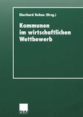 Cover: Kommunen im wirtschaftlichen Wettbewerb - Deutscher Universit&auml;tsverlag