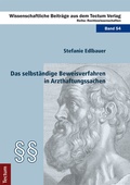 Abbildung von: Das selbständige Beweisverfahren in Arzthaftungssachen - Tectum Wissenschaftsverlag