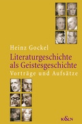 Cover: Literaturgeschichte als Geistesgeschichte - K&ouml;nigshausen & Neumann