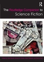 Cover: The Routledge Companion to Science Fiction - Routledge