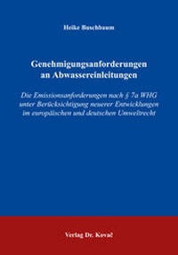Abbildung von: Genehmigungsanforderungen an Abwassereinleitungen - Kovac, Dr. Verlag