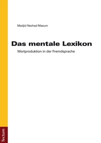 Abbildung von: Das mentale Lexikon - Tectum Wissenschaftsverlag