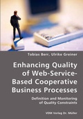 Cover: Enhancing Quality of Web-Service-Based Cooperative Business Processes - VDM Verlag Dr. M&uuml;ller