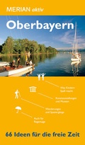 Cover: MERIAN aktiv Oberbayern - Merian / Holiday