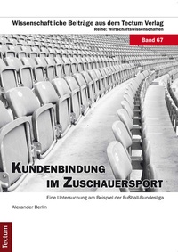 Abbildung von: Kundenbindung im Zuschauersport - Tectum Wissenschaftsverlag