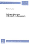 Cover: Volkserz&auml;hlungen im Bereich der P&auml;dagogik - Peter Lang Verlag
