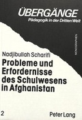 Cover: Probleme und Erfordernisse des Schulwesens in Afghanistan - Peter Lang Verlag