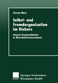 Cover: Selbst- und Fremdorganisation im Diskurs - Deutscher Universit&auml;tsverlag
