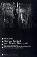 Cover: Samuel Beckett und Alberto Giacometti - K&ouml;nigshausen & Neumann