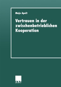 Abbildung von: Vertrauen in der zwischenbetrieblichen Kooperation - Deutscher Universitätsverlag