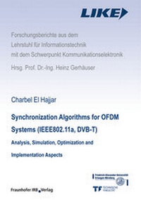 Enlarge image Cover: Synchronization Algorithms for OFDM Systems (IEEE802.11a, DVB-T). - Fraunhofer IRB Verlag