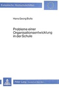 Cover: Probleme einer Organisationsentwicklung in der Schule - Peter Lang Verlag