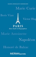 Cover: Paris. Eine Stadt in Biographien - Merian / Holiday