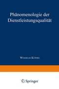 Cover: Ph&auml;nomenologie der Dienstleistungsqualit&auml;t - Deutscher Universit&auml;tsverlag