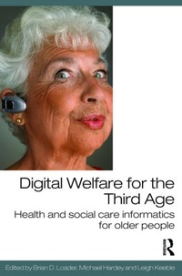 Enlarge image Cover: Digital Welfare for the Third Age - Routledge