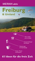 Cover: MERIAN aktiv Freiburg & Umland - Merian / Holiday