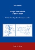 Cover: Neapel und Sizilien 1450 bis 1650 - Kovac, Dr. Verlag