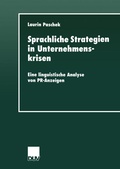Cover: Sprachliche Strategien in Unternehmenskrisen - Deutscher Universit&auml;tsverlag