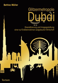 Abbildung von: Glitzermetropole Dubai - Tectum Wissenschaftsverlag