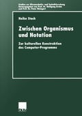 Cover: Zwischen Organismus und Notation - Deutscher Universit&auml;tsverlag