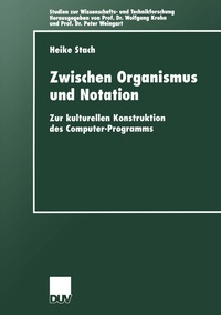 Abbildung von: Zwischen Organismus und Notation - Deutscher Universitätsverlag