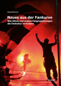 Abbildung von: Neues aus der Fankurve - Tectum Wissenschaftsverlag