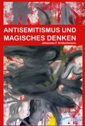Cover: Antisemitismus und magisches Denken - Tectum Wissenschaftsverlag